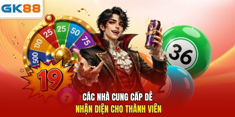 Các nhà cung cấp dễ nhận diện cho thành viên